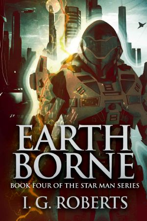 [Star Man 04] • Earth Borne